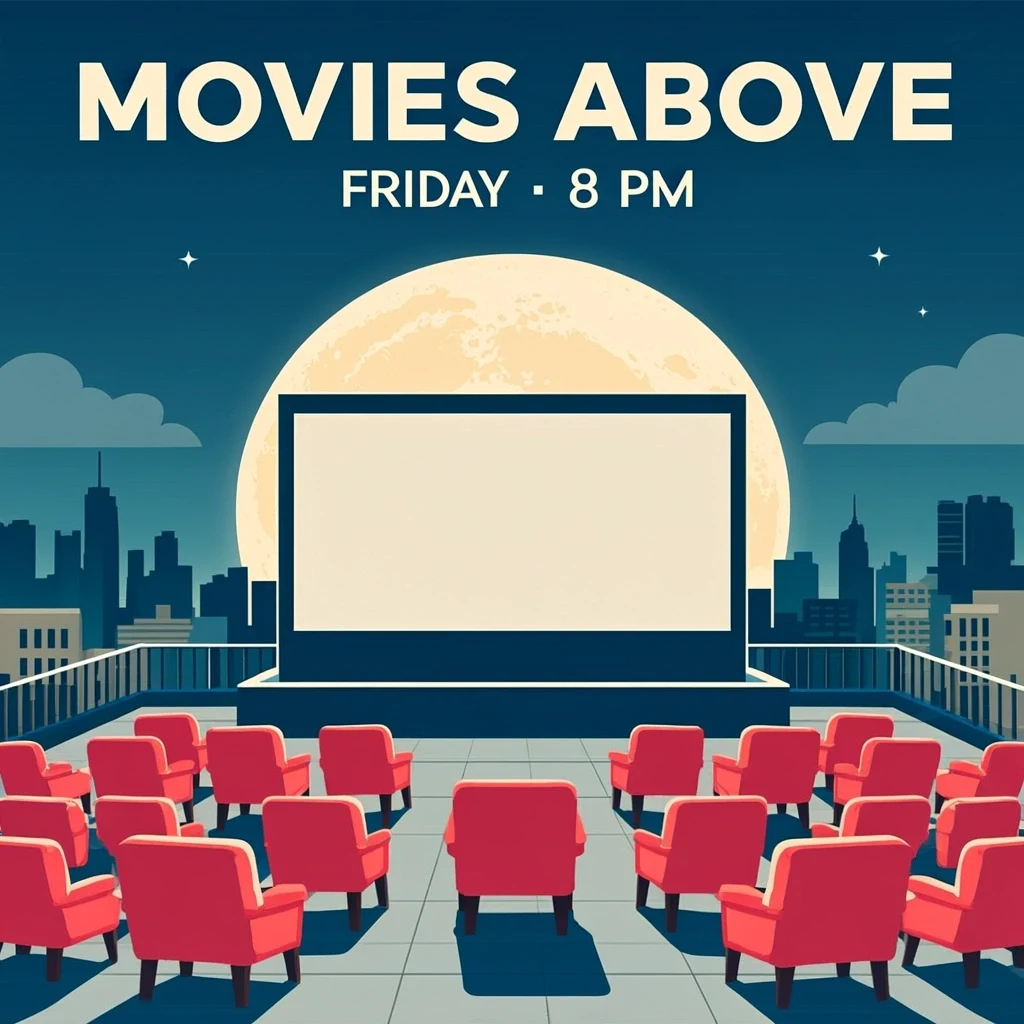 AI-generated rooftop cinema poster reading Movies Above and Friday 8 PM, created with GLM Image on RenderFlow AI